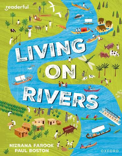 Паперова книга «Readerful Independent Library: Oxford Reading Level 10: Living on Rivers», автор Нізрана Фарук - фото №1