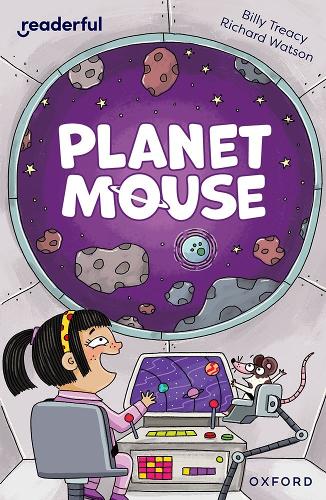 Паперова книга «Readerful Independent Library: Oxford Reading Level 10: Planet Mouse», автор Біллі Трейсі - фото №1