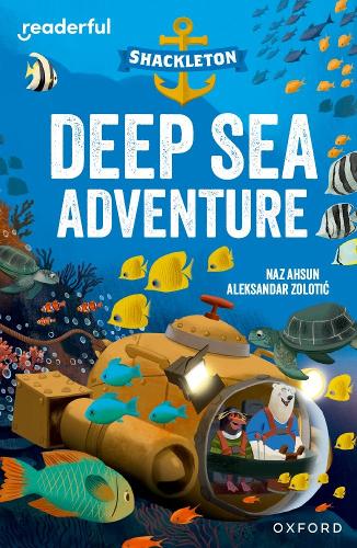 Паперова книга «Readerful Independent Library: Oxford Reading Level 10: Shackleton · Deep Sea Adventure», автор Наз Ахсун - фото №1