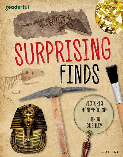 Бумажная книга «Readerful Independent Library: Oxford Reading Level 12: Surprising Finds», автор Виктория Ханиборн - фото №1