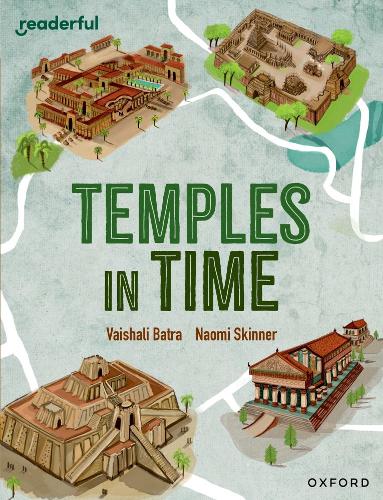 Паперова книга «Readerful Independent Library: Oxford Reading Level 14: Temples in Time», автор Вайшалі Батра - фото №1