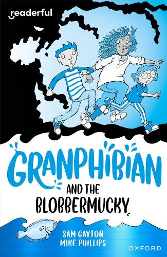Бумажная книга «Readerful Independent Library: Oxford Reading Level 14: Granphibian and the Blobbermucky», автор Сэм Гейтон - фото №1