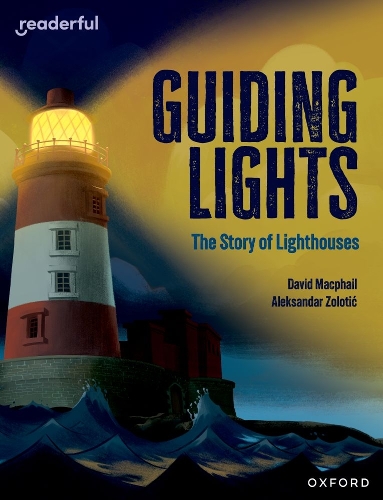 Бумажная книга «Readerful Independent Library: Oxford Reading Level 15: Guiding Lights: The Story of Lighthouses», автор Дэвид Макфейл - фото №1