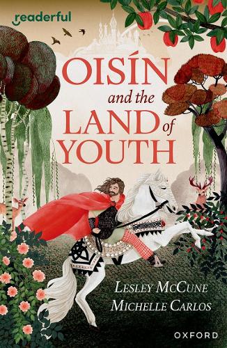 Паперова книга «Readerful Independent Library: Oxford Reading Level 15: Oisín and the Land of Youth», автор Леслі МакКьюн - фото №1