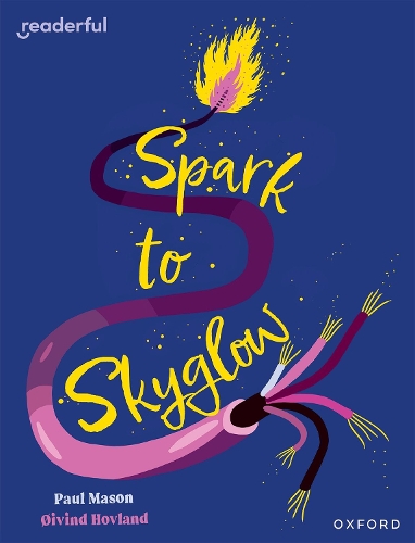 Бумажная книга «Readerful Independent Library: Oxford Reading Level 17: Spark to Skyglow», автор Пол Мейсон - фото №1