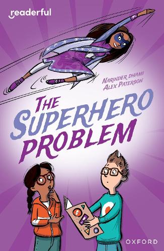 Паперова книга «Readerful Independent Library: Oxford Reading Level 18: The Superhero Problem», автор Наріндер Дхамі - фото №1