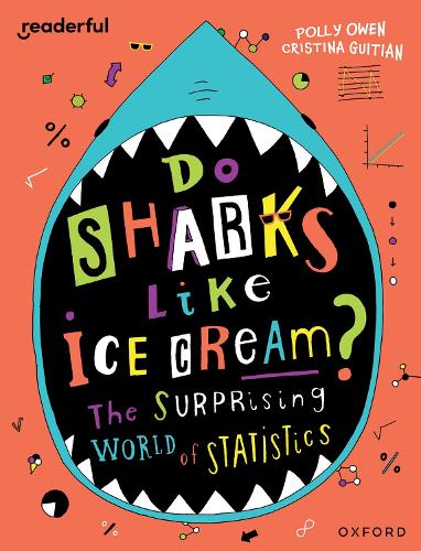 Бумажная книга «Readerful Independent Library: Oxford Reading Level 19: Do Sharks Like Ice Cream?: The Surprising World of Statistics», автор Полли Оуэн - фото №1