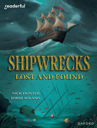 Паперова книга «Readerful Independent Library: Oxford Reading Level 20: Shipwrecks Lost and Found», автор Нік Хантер - фото №1
