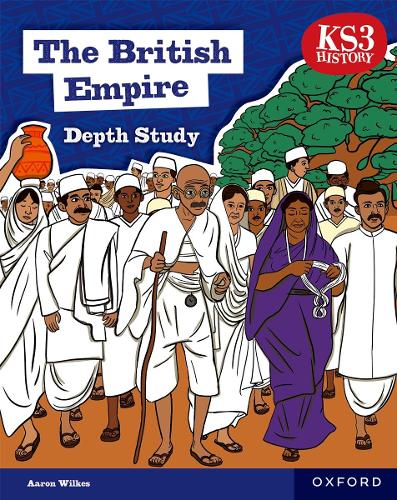 Бумажная книга «KS3 History Depth Study: The British Empire Student Book Second Edition», автор Аарон Уилкс - фото №1