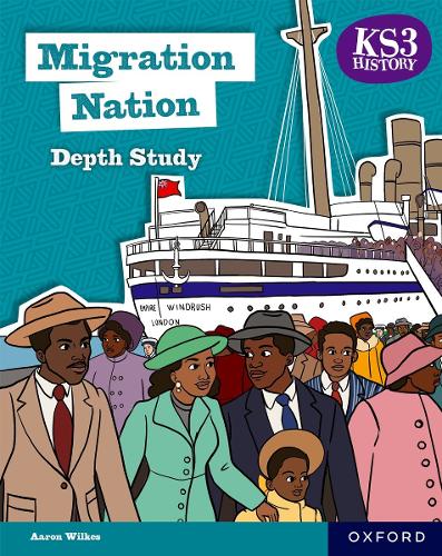 Бумажная книга «KS3 History Depth Study: Migration Nation Student Book Second Edition», автор Аарон Уилкс - фото №1