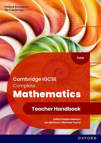 Бумажная книга «Cambridge IGCSE Complete Mathematics Core: Teacher Handbook Sixth Edition», авторов Иэн Беттисон, Мэтью Тейлор - фото №1