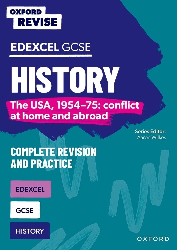 Бумажная книга «Oxford Revise: Edexcel GCSE History: The USA, 1954-75: conflict at home and abroad Complete Revision and Practice», автор Марк Стейси - фото №1