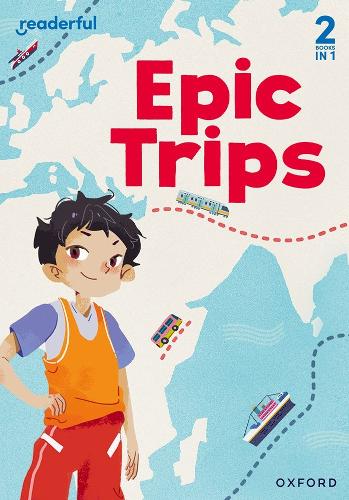 Паперова книга «Readerful Rise: Oxford Reading Level 3: Epic Trips», автор Люсі Морговр - фото №1