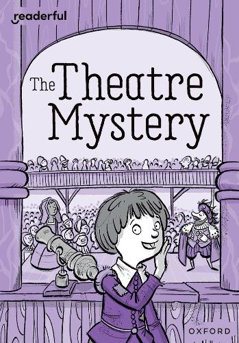 Бумажная книга «Readerful Rise: Oxford Reading Level 9: The Theatre Mystery», автор Кэтрин Брутон - фото №1
