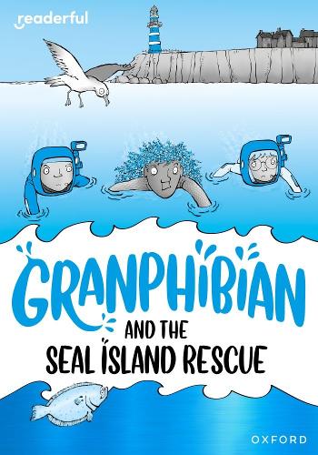 Бумажная книга «Readerful Rise: Oxford Reading Level 10: Granphibian and the Seal Island Rescue», автор Клэр Уитстон - фото №1