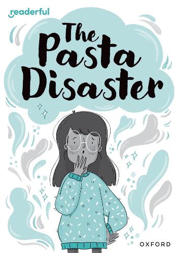 Паперова книга «Readerful Rise: Oxford Reading Level 10: The Pasta Disaster», автор Суфія Ахмед - фото №1