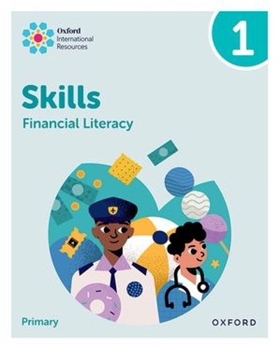 Бумажная книга «Oxford International Skills: Financial Literacy: Practice Book 1», автор Сью Коули - фото №1
