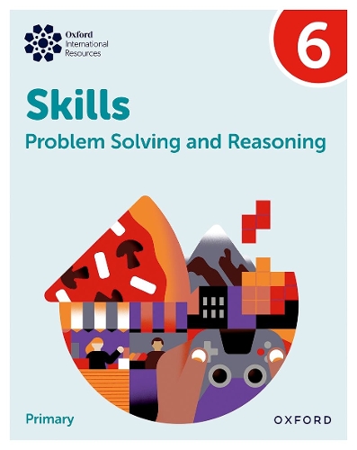 [object Object] «Oxford International Skills: Problem Solving and Reasoning: Practice Book 6», авторов Карен Моррисон, Лиза Гринштейн - фото №1