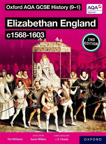 Бумажная книга «Oxford AQA GCSE History (9-1): Elizabethan England c1568-1603 Student Book Second Edition», автор Тим Уильямс - фото №1