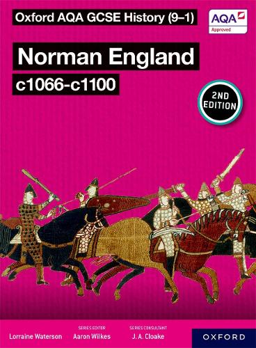Паперова книга «Oxford AQA GCSE History (9-1): Norman England c1066-c1100 Student Book Second Edition», автор Лоррейн Вотерсон - фото №1