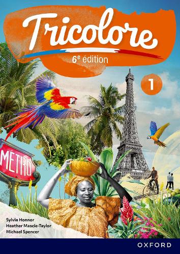 Бумажная книга «Tricolore 6e édition: Student Book 1», авторов Хизер Мэски-Тейлор, Сильвия Хоннор - фото №1