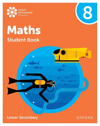 Бумажная книга «Oxford International Maths: Student Book 8 (Lower Secondary)», авторов Шарлотта Хоторн, Дэн Дрейпер, Хелен Константайн, Иэн Беттисон, Кэти Вуд - фото №1
