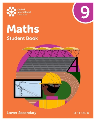 Бумажная книга «Oxford International Maths: Student Book 9 (Lower Secondary)», авторов Шарлотта Хоторн, Дэн Дрейпер, Хелен Константайн, Иэн Беттисон, Кэти Вуд - фото №1