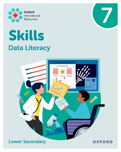 Бумажная книга «Oxford International Skills: Data Literacy: Practice Book 7», авторов Карен Моррисон, Лиза Гринштейн - фото №1