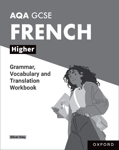 Бумажная книга «AQA GCSE French: AQA GCSE French Higher Grammar, Vocabulary and Translation Workbooks: Pack of 8», автор Оливер Грей - фото №1