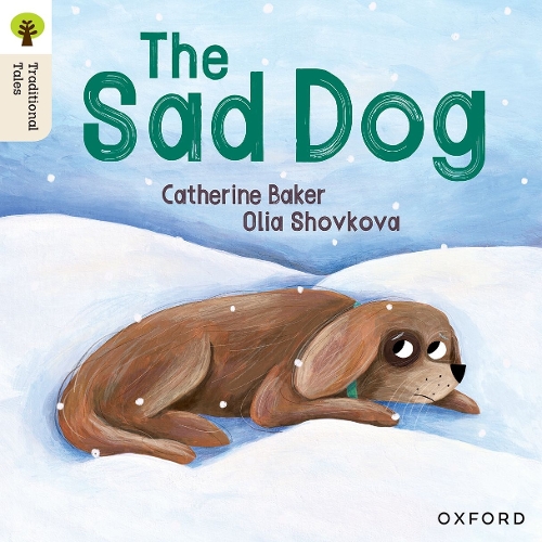 Бумажная книга «Oxford Reading Tree Traditional Tales: Level 1+: The Sad Dog», автор Кэтрин Бейкер - фото №1