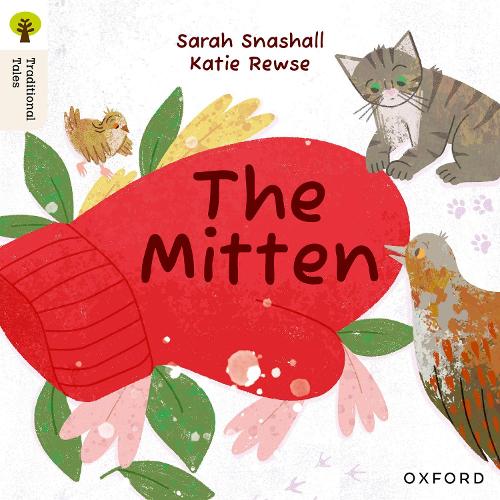 Бумажная книга «Oxford Reading Tree Traditional Tales: Level 2: The Mitten», автор Сара Снашалл - фото №1
