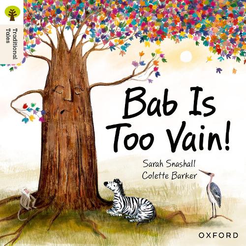 Бумажная книга «Oxford Reading Tree Traditional Tales: Level 3: Bab Is Too Vain!», автор Сара Снашалл - фото №1