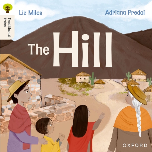 Бумажная книга «Oxford Reading Tree Traditional Tales: Level 4: The Hill», автор Лиз Майлз - фото №1