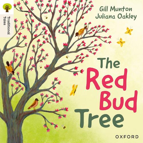 Бумажная книга «Oxford Reading Tree Traditional Tales: Level 4: The Red Bud Tree», автор Джилл Мантон - фото №1
