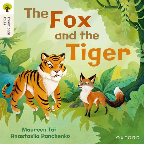 [object Object] «Oxford Reading Tree Traditional Tales: Level 5: The Fox and the Tiger», автор Морін Тай - фото №1