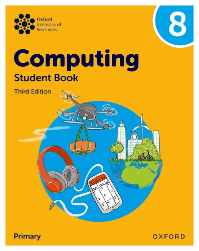 [object Object] «Oxford International Lower Secondary Computing: Student Book 8», авторів Елісон Пейдж, Діана Левін, Говард Лінкольн, Карл Хельд - фото №1