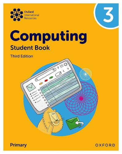 [object Object] «Oxford International Primary Computing: Student Book 3», авторів Елісон Пейдж, Діана Левін, Говард Лінкольн, Карл Хельд - фото №1