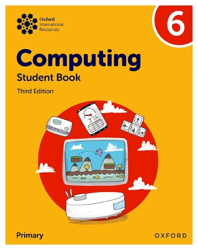 [object Object] «Oxford International Primary Computing: Student Book 6», авторів Елісон Пейдж, Діана Левін, Говард Лінкольн, Карл Хельд - фото №1