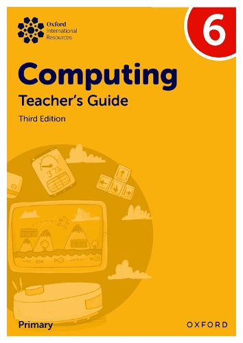 [object Object] «Oxford International Primary Computing: Teacher's Guide 6», авторів Елісон Пейдж, Діана Левін, Говард Лінкольн, Карл Хельд - фото №1