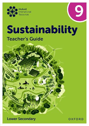 Бумажная книга «Oxford International Sustainability: Teacher's Guide 9 (Lower Secondary)», автор Ребекка Тюдор - фото №1