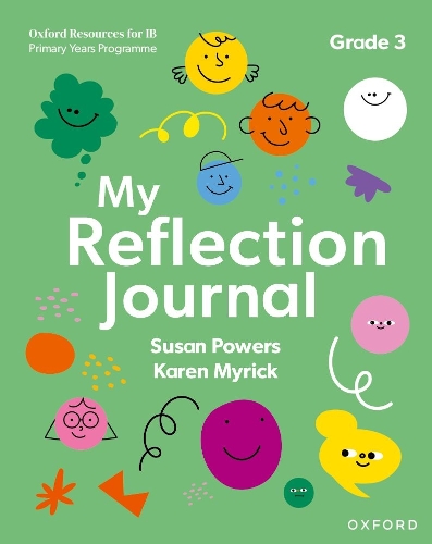 Бумажная книга «Oxford Resources for IB PYP: My Reflection Journal Grade 3», автор Сьюзен Пауэрс - фото №1