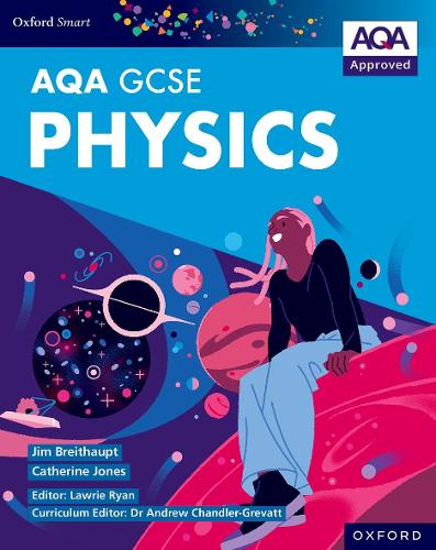 [object Object] «Oxford Smart AQA GCSE Sciences: Physics Student Book», авторов Кэтрин Джонс, Джим Брайтхаупт - фото №1