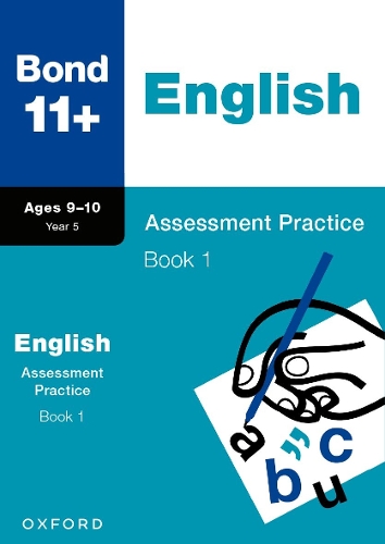 Бумажная книга «Bond 11+: Bond 11+ English Assessment Practice 9-10 Years Book 1», автор Сара Линдсей - фото №1