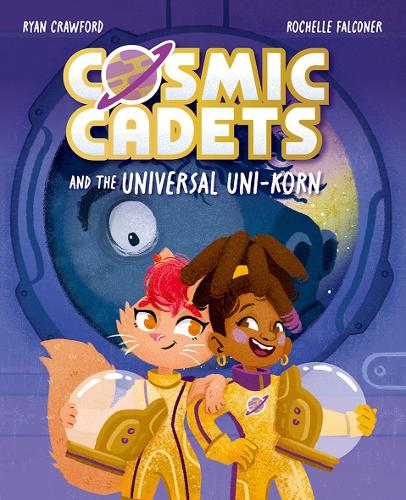 Бумажная книга «Cosmic Cadets and the Universal Uni-korn», автор Райан Кроуфорд - фото №1