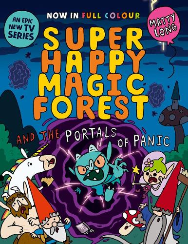 Паперова книга «Super Happy Magic Forest and the Portals of Panic», автор Меті Лонг - фото №1