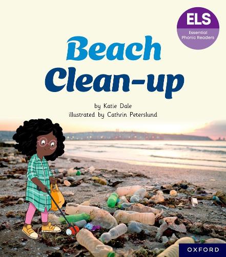 Паперова книга «Essential Letters and Sounds: Essential Phonic Readers: Oxford Reading Level 5: Beach Clean-up», автор Кеті Дейл - фото №1