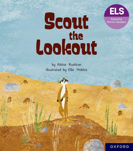 Бумажная книга «Essential Letters and Sounds: Essential Phonic Readers: Oxford Reading Level 5: Scout the Lookout», автор Эбби Раштон - фото №1