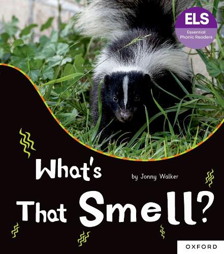 Бумажная книга «Essential Letters and Sounds: Essential Phonic Readers: Oxford Reading Level 5: What's That Smell?», автор Джонни Уокер - фото №1