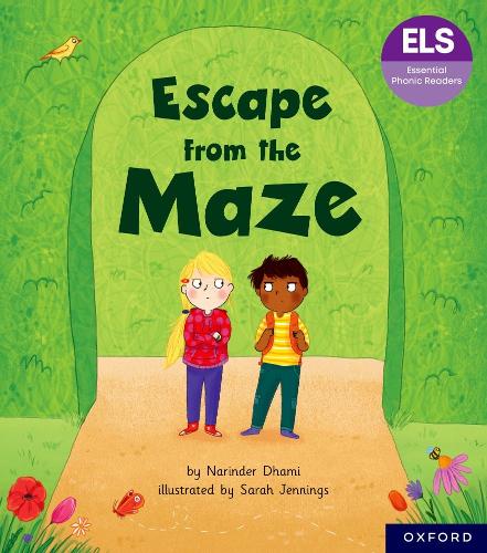 Бумажная книга «Essential Letters and Sounds: Essential Phonic Readers: Oxford Reading Level 6: Escape from the Maze», автор Нариндер Дхами - фото №1