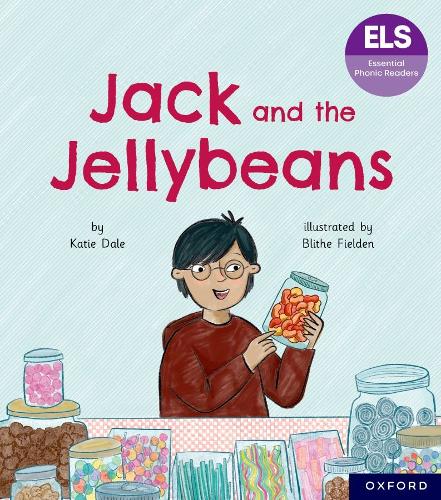 Паперова книга «Essential Letters and Sounds: Essential Phonic Readers: Oxford Reading Level 6: Jack and the Jellybeans», автор Кеті Дейл - фото №1